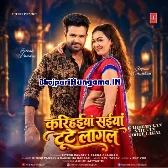 Karihaiya Saiyan Tute Lagal Dehiya Me Dard Uthe Lagal (Hit Matter)